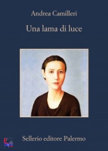 CAMILLERI ANDREA, Una lama di luce