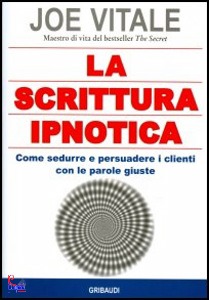 VITALE JOE, scrittura ipnotica