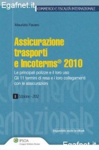 FAVARO MAURIZIO, Assicurazione trasporti e incoterms