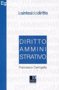 CARINGELLA FRANCESCO, Diritto amministrativo