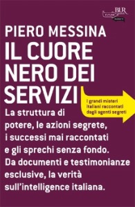 Messina Piero, Il cuore nero dei servizi (segreti)