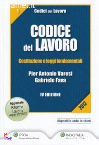 VARESI P.- FAVA G., Codice del lavoro