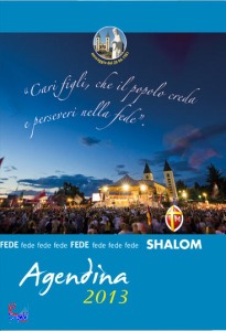 SALOM, Agenda Shalom 2013. Medjugorje