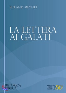 MEYNET ROLAND, La Lettera ai Galati