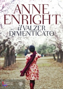 ENRIGHT ANNE, Il valzer dimenticato