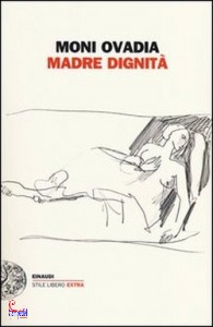 OVADIA MONI, madre dignita