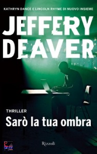 DEAVER JEFFERY, Sar la tua ombra