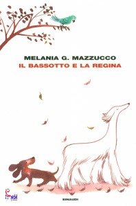 MAZZUCCO MELANIA, Il bassotto e la regina