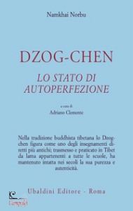 NORBU NAMKHAI, DZOG-CHEN LO STATO DI AUTOPERFEZIONE