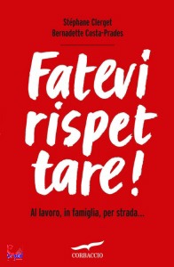 CLERGET COSTA-PRADES, fatevi rispettare!