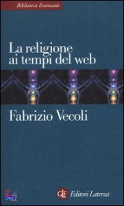 VECOLI FABRIZIO, la religione ai tempi del web