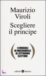 VIROLI MAURIZIO, scegliere il principe