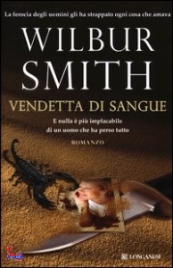 SMITH WILBUR, Vendetta di sangue