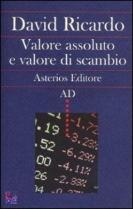 RICARDO DAVID, Valore assoluto e valore di scambio