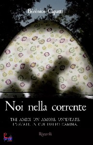 CAPATTI BERENICE, Noi nella corrente