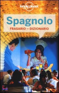 LONELY PLANET, Spagnolo Frasario dizionario