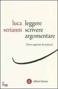 SERIANNI LUCA, leggere, scrivere, argomentare