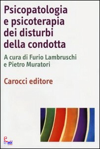 LAMBRUSCHI-MURATORI, psicopatologia e psicoterapia dei disturbi della c