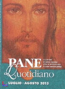 BENZI ORESTE, Pane quotidiano. 2015 04 Luglio-agosto