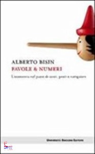 BISIN ALBERTO, favole & numeri