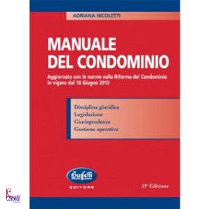 NICOLETTI ADRIANA, Manuale del condominio