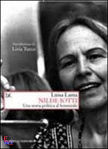 LAMA LUISA, Nilde Iotti. Una storia politica al femminile