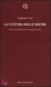 TURI GABRIELE, la cultura delle destre