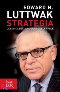 LUTTWAK EDWARD N., strategia