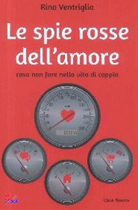 VENTRIGLIA RINO, Le spie rosse dell