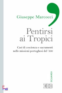 MARCOCCI GIUSEPPE, pentirsi ai tropici