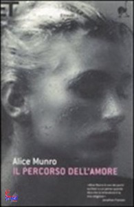 MUNRO ALICE, Il percorso dell