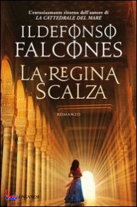 FALCONES ILDEFONSO, La regina scalza