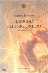 ROMANO AUGUSTO, Il sogno del prigioniero