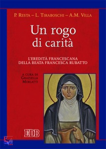 RESTA - TIRABOSCHI, Un rogo di carita