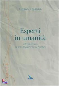 LORENZIN TIZIANO, Esperti in umanita