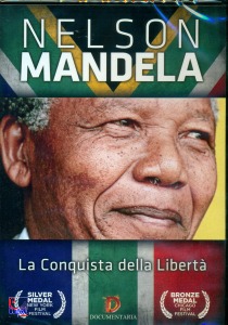 , Nelson Mandela la conquista della liberta