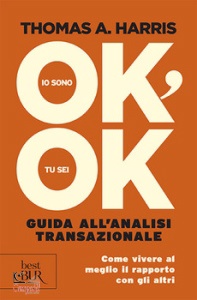 Harris Thomas, Io sono ok tu sei ok