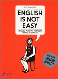 GUTIERREZ LUCI, English is not easy