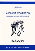 BIGNAMI L., DIVINA COMMEDIA - PARADISO - RIASSUNTO (PICCOLO)