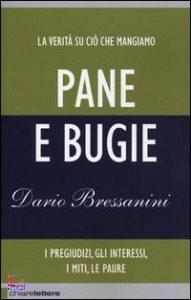 BRESSANINI, DARIO, Pane e bugie edizione aggiornata