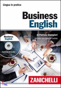 GIAMPIERI PATRIZIA, Business English. Corso con esercizi on-line