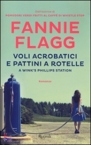 Flagg Fannie, Voli acrobatici e pattini a rotelle