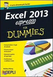 WANG WALLACE, Excel 2013 Espresso For Dummies