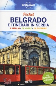 FARRAUTO LUIGI, Belgrado e itinerari in serbia 1 pocket