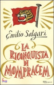 SALGARI EMILIO, La riconquista di Mompracen