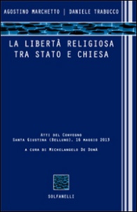 MARCHETTO-TRABUCCO, La libert religiosa tra stato e chiesa