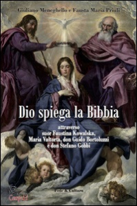 MENEGHELLO-PRIULI, Dio spiega la Bibbia