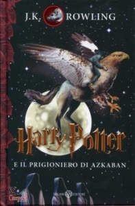 J.K. ROWLING, Harry Potter e il prigioniero di Azkaban ve