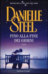 STEEL DANIELLE, Fino alla fine dei giorni