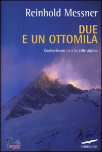 MESSNER REINHOLD, Due e un ottomila